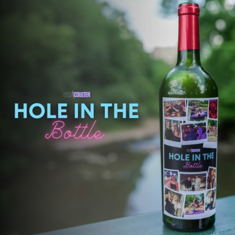 Hole in the Bottle | Boomplay Music