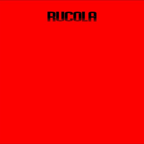 Rucola | Boomplay Music