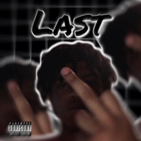 Last | Boomplay Music