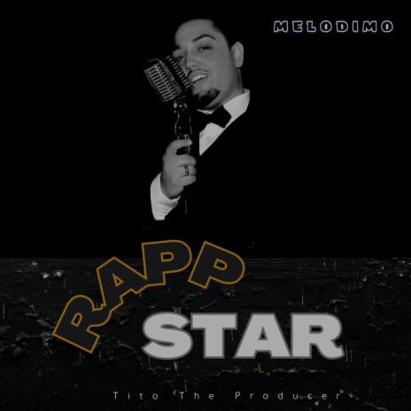 Rapp Star ft. Tito the producer | Boomplay Music