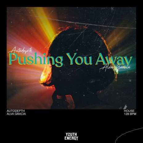 Pushing You Away ft. Alva Gracia | Boomplay Music