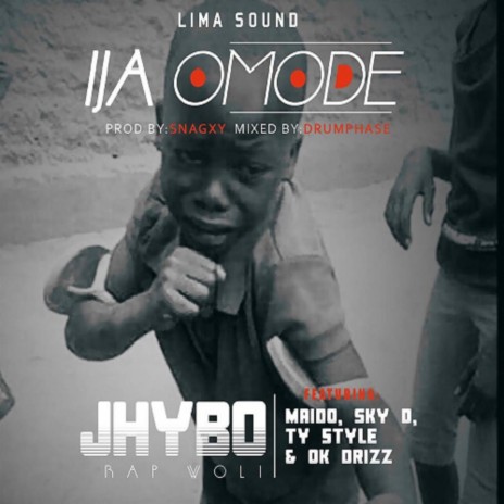 Ija Omode (feat. Maido, Ty Style, Ok Drizz & Sky Dee) | Boomplay Music