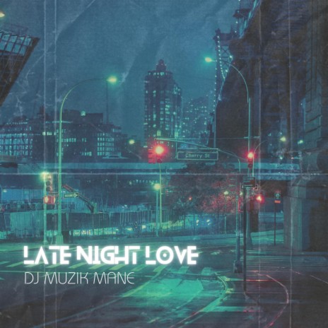 Late Night Love | Boomplay Music