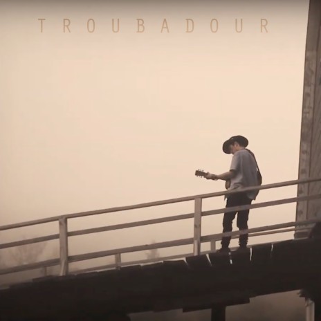 Troubadour | Boomplay Music