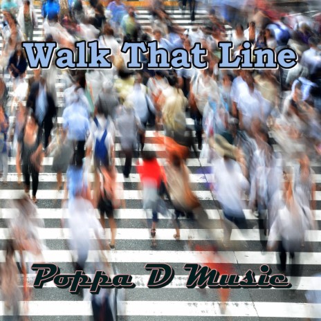 Walk That Line | Boomplay Music