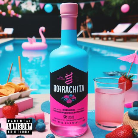 Borrachita | Boomplay Music