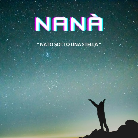 Nato sotto una stella | Boomplay Music