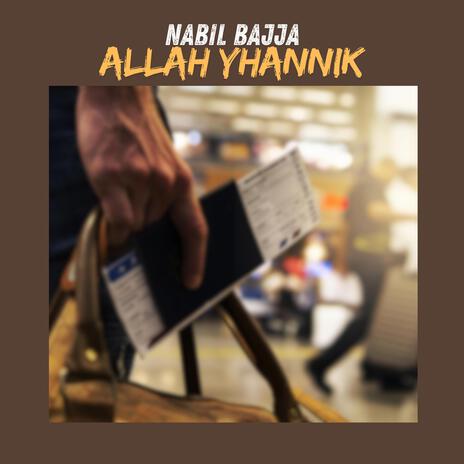 ALLAH YHANNIK | Boomplay Music