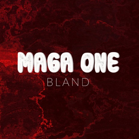 Maga One | Boomplay Music