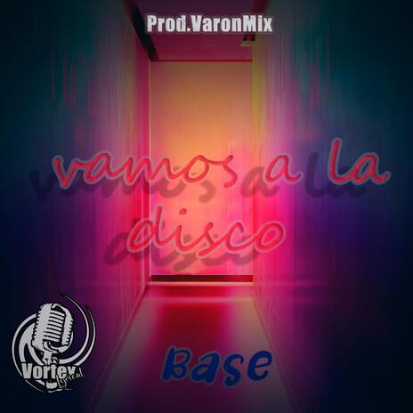 Base Dance Instrumental vamos a la disco | Boomplay Music