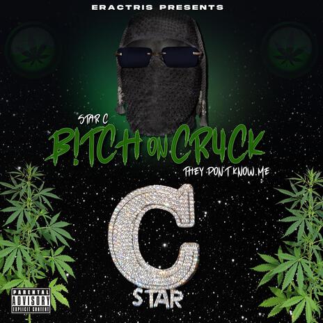 B!TCH ON CR4CK | Boomplay Music