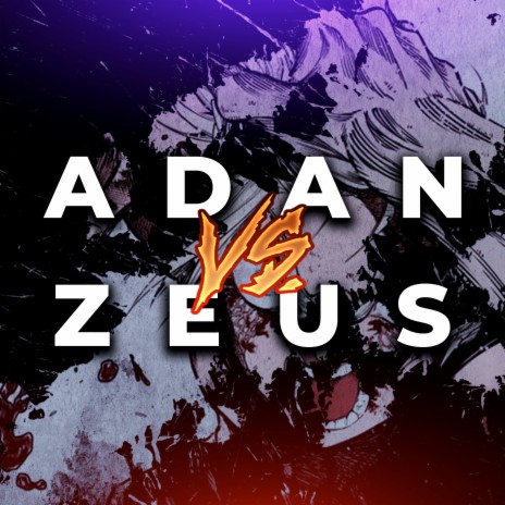 Adlomusic - Adan vs. Zeus MP3 Download & Lyrics | Boomplay