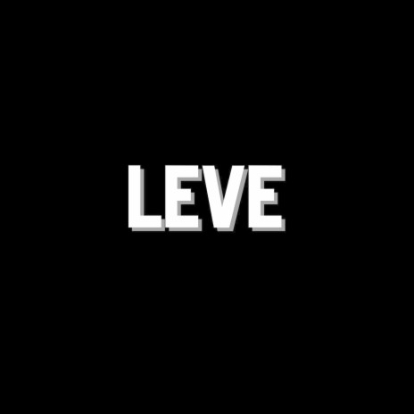 Leve | Boomplay Music