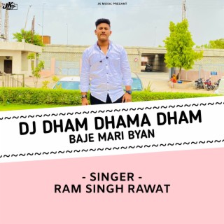 Dj Dham Dhama Dham Baje Mari Byan