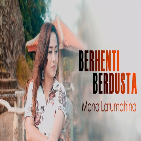 Berhenti Berdusta | Boomplay Music