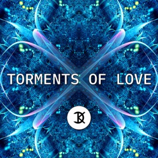 Torments Of Love