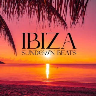 Ibiza Sundown Beats: The Best Summer Chill 2023, Electronic Ambient, Relaxation del Mar