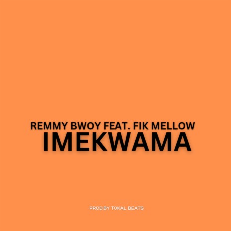 Imekwama ft. Fik Mellow | Boomplay Music