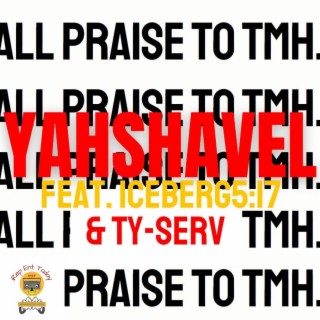 All Praises To TMH