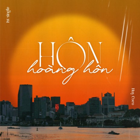 HÔN HOÀNG HÔN | Boomplay Music