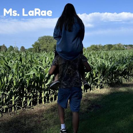 Ms. LaRae | Boomplay Music