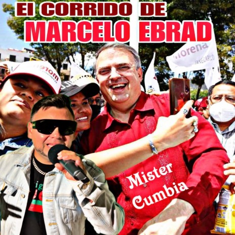El Corrido de Marcelo Ebrad | Boomplay Music