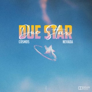 Due Star ft. Nevada lyrics | Boomplay Music