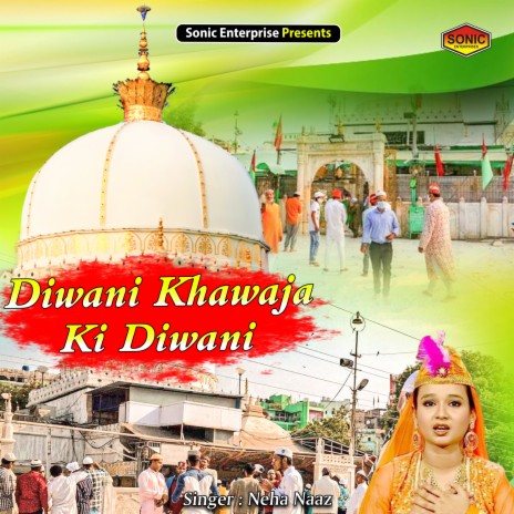 Diwani Khawaja Ki Diwani (Islamic)