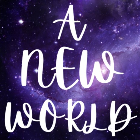 A New World | Boomplay Music