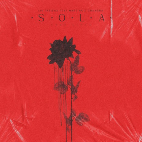 Sola (feat. Donabbà & Martina) | Boomplay Music