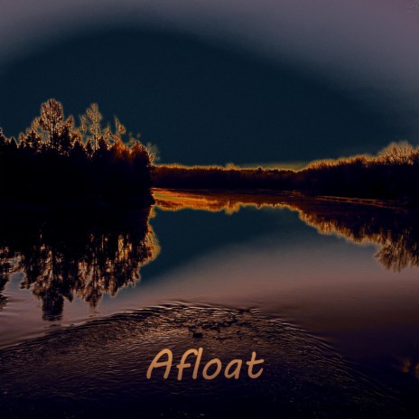 Afloat | Boomplay Music