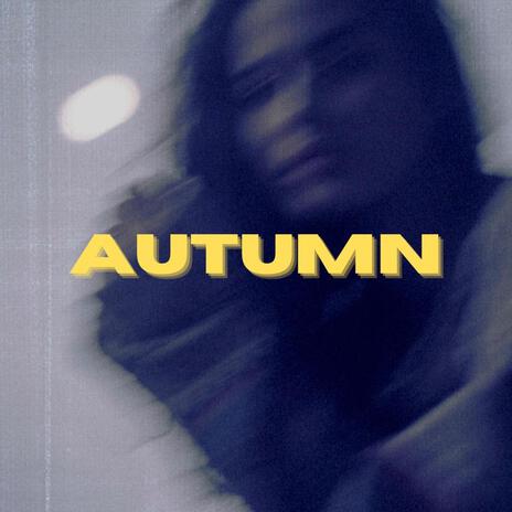 Autumn | Boomplay Music