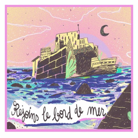 Rejoins le bord de mer | Boomplay Music