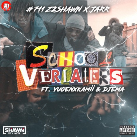 School Verlaters ft. Jarr, Djema & YGN KAMII | Boomplay Music