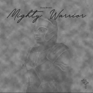 Mighty Warrior lyrics | Boomplay Music