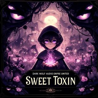 Sweet Toxin