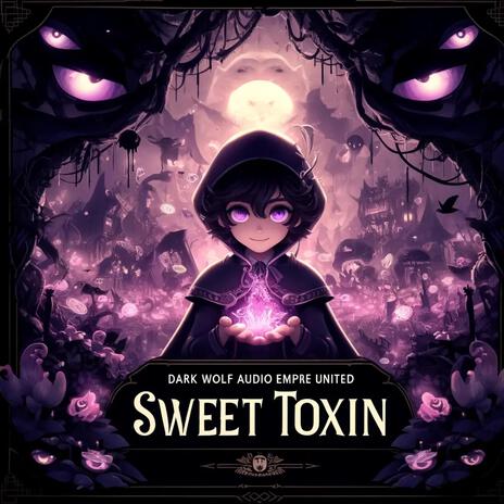 Sweet Toxin | Boomplay Music