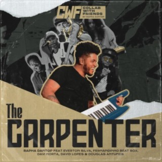 The Carpenter: Collab With Friends