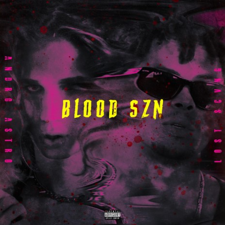 Blood Szn (feat. Lost Scvng) | Boomplay Music