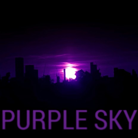 PURPLE SKY | Boomplay Music