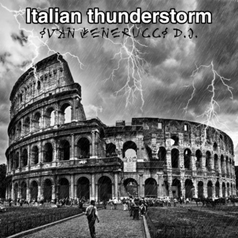 Italian Thunderstorm