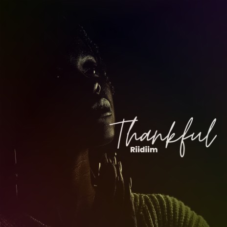 Thankful | Boomplay Music