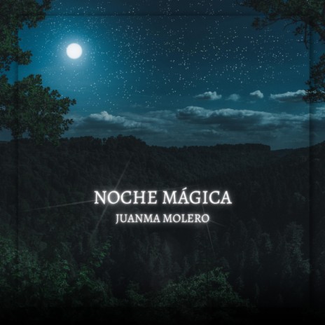 NOCHE MÁGICA | Boomplay Music