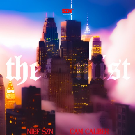 THE MIST ft. CAM CALIBER | Boomplay Music