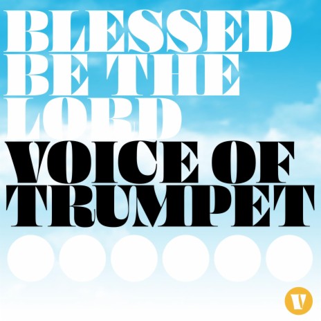 Blessed be the Lord | Boomplay Music
