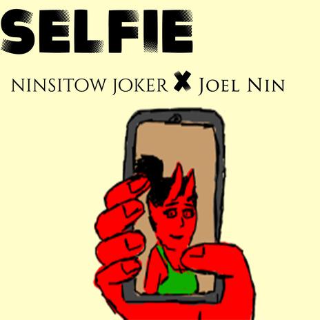 Selfie W Me (Radio Edit) ft. Joel Nin