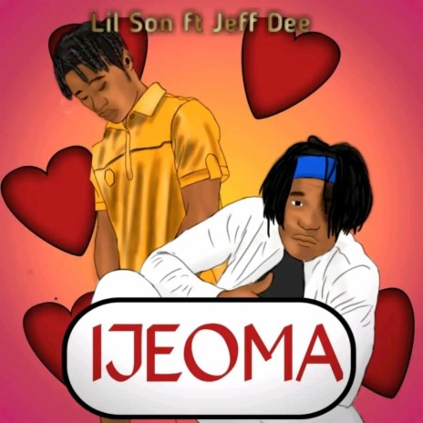 Ijeoma ft. Jeff Dee | Boomplay Music