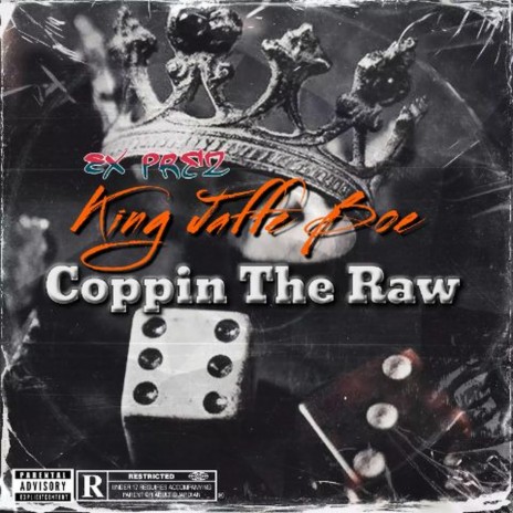 Coppin The Raw ft. Ex-Prez | Boomplay Music