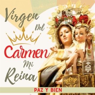 Virgen del Carmen mi Reina