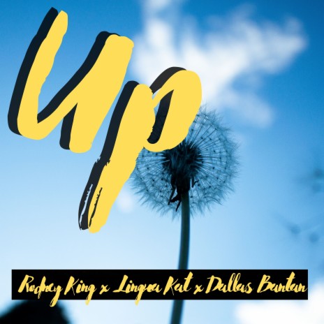 Up ft. Lingua Kat & Dallas Bantan | Boomplay Music